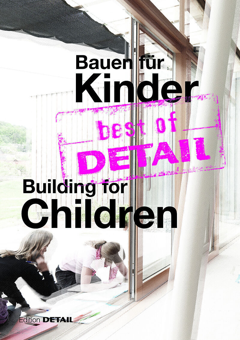 Bauen für Kinder – Building for Children