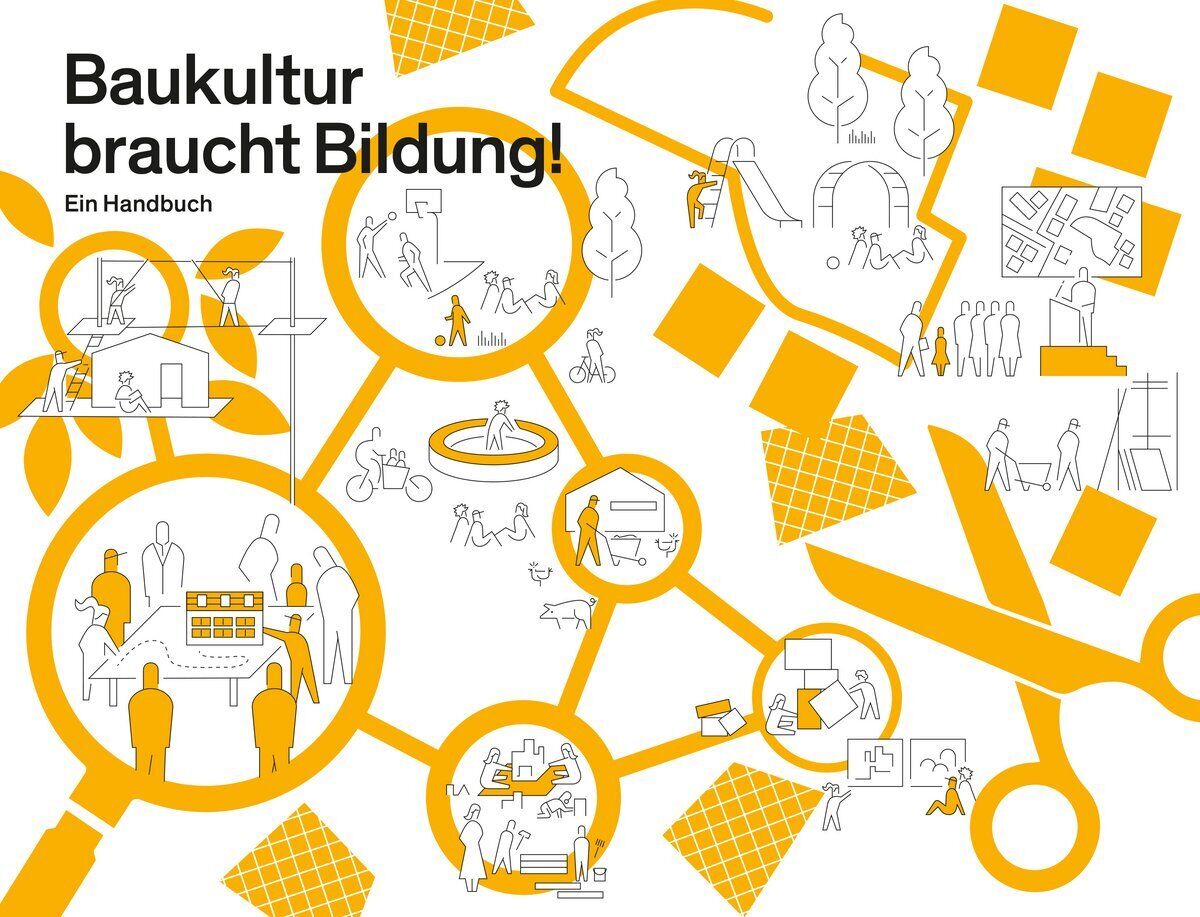 Baukultur braucht Bildung!