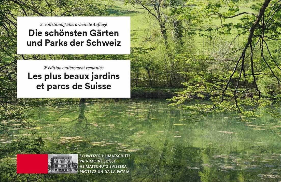 Die schönsten Gärten und Parks der Schweiz