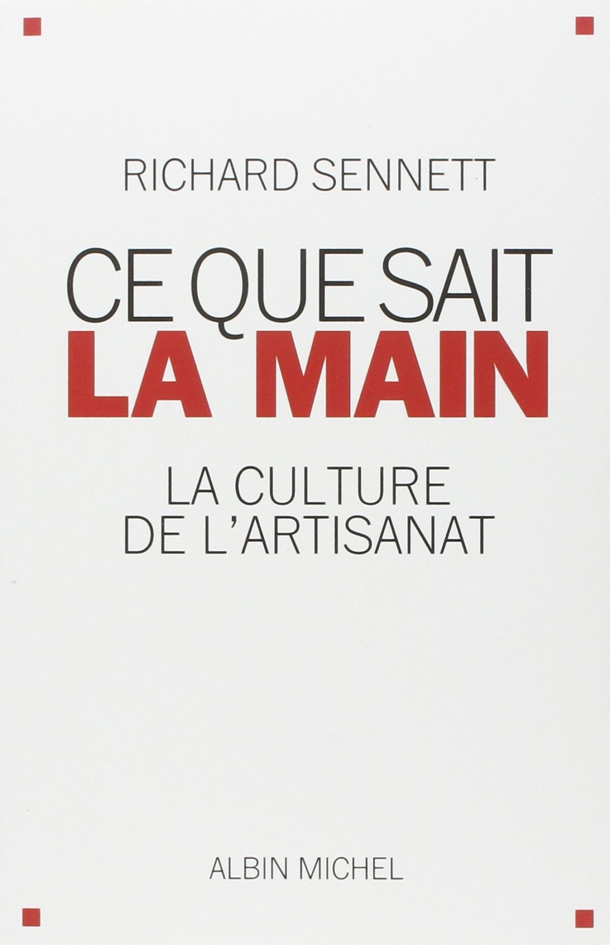Ce que sait la main