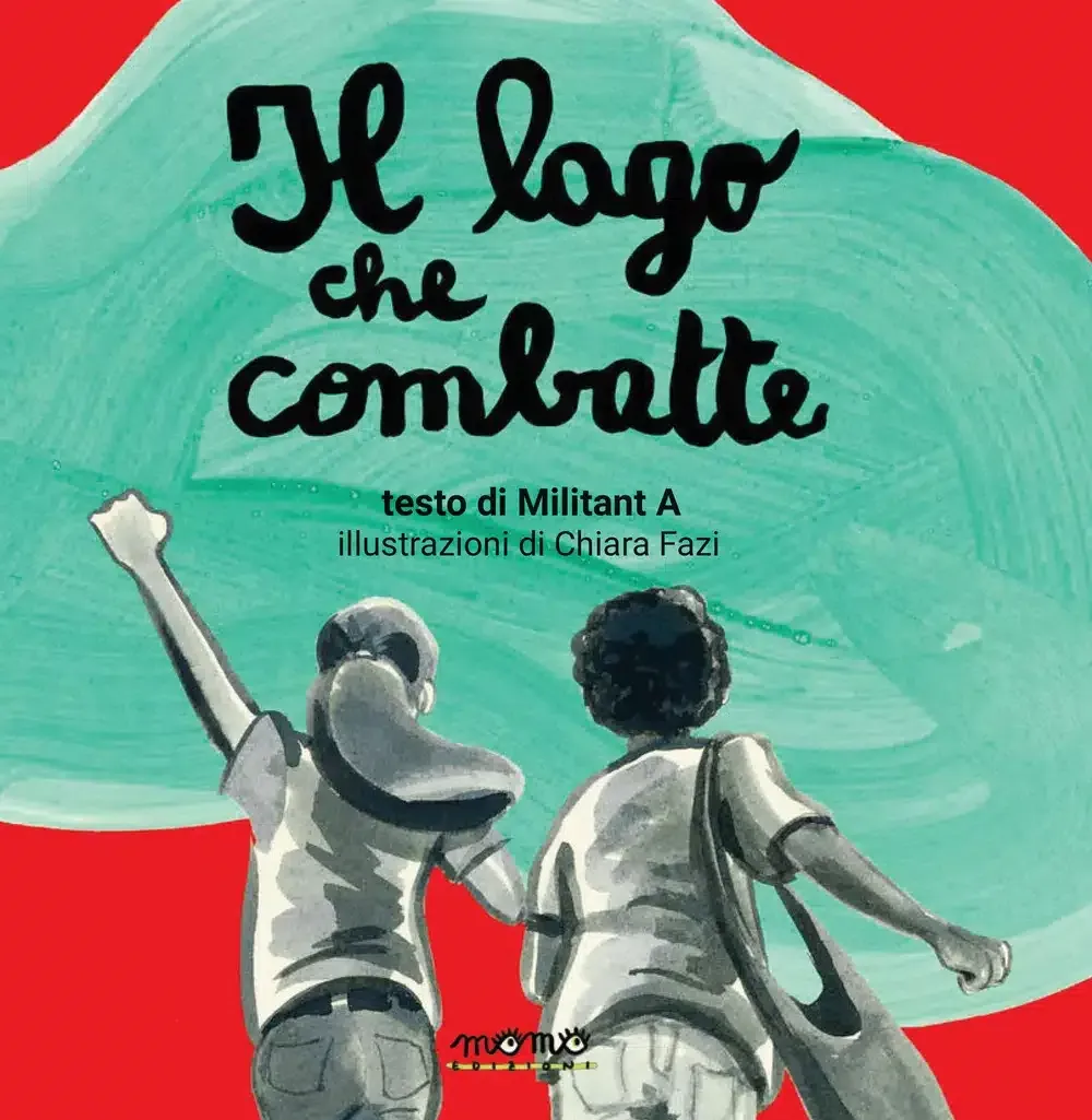 Il lago che combatte