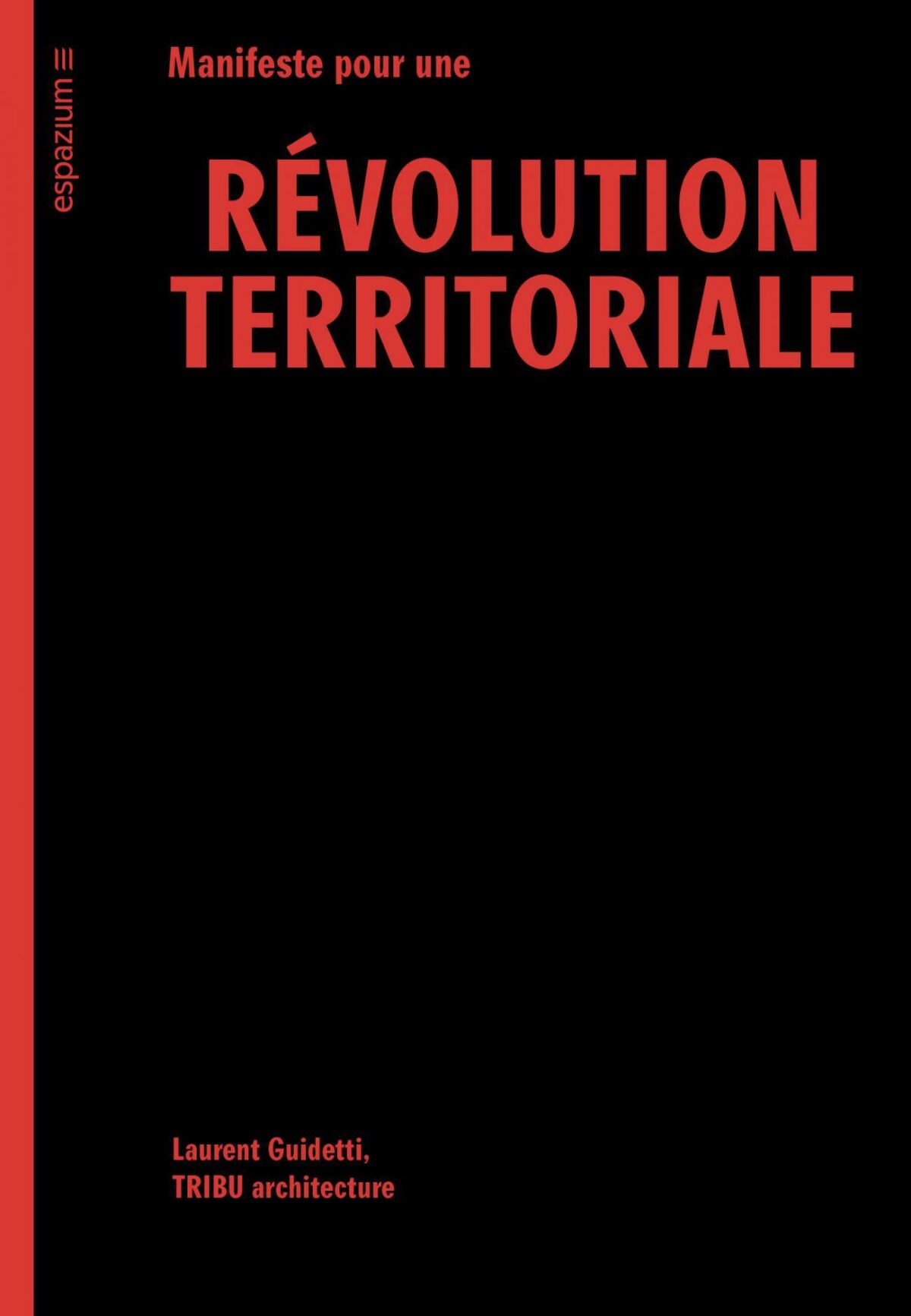 Manifeste pour une révolution territoriale