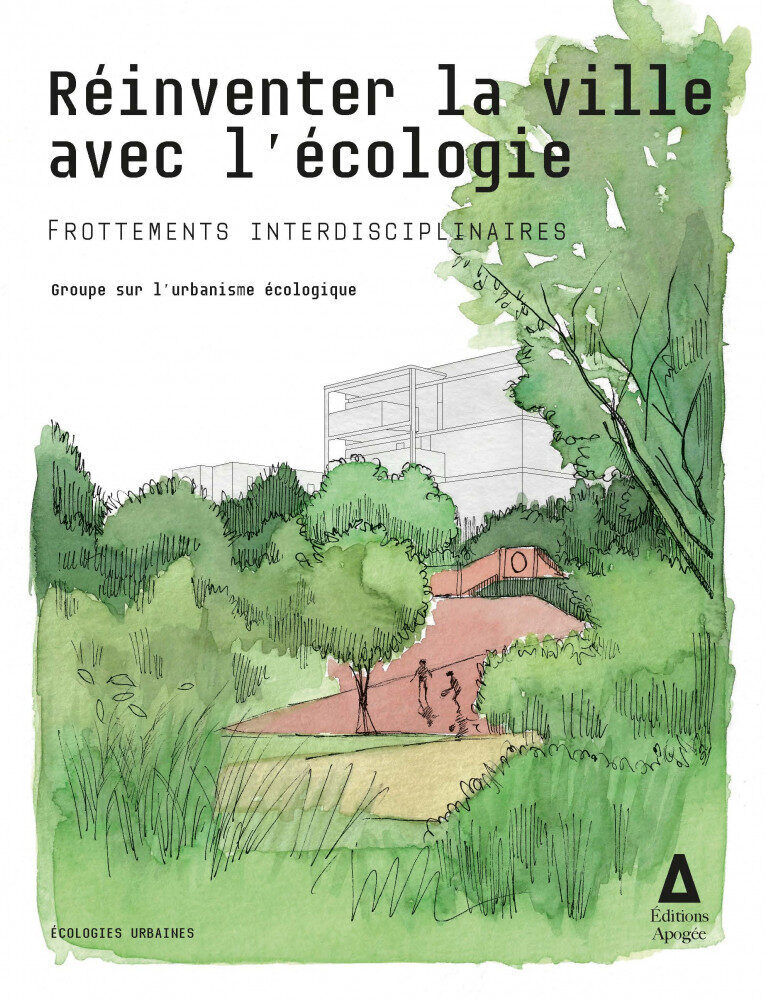 Réinventer la ville avec l’écologie